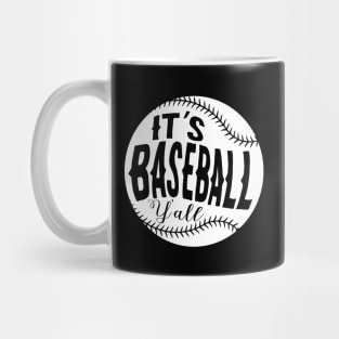 It's Baseball Y All Mug